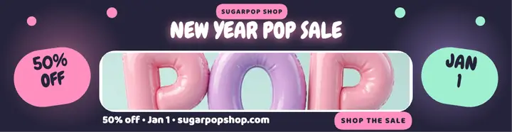 Sugarpop Shop New Year pop sale billboard template
