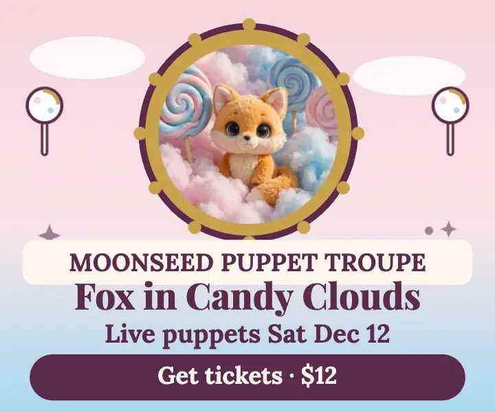 Moonseed fox puppet show dreamscape ad: puppet show ad template