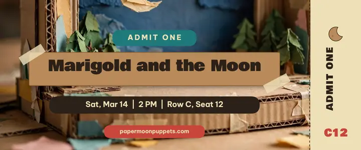 Marigold and the Moon puppet show ticket template