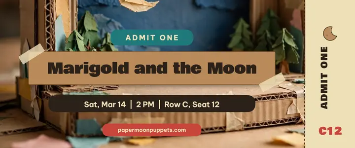Marigold and the Moon puppet show ticket template