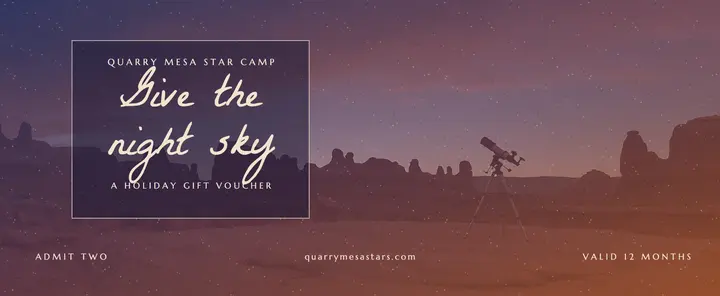 Quarry Mesa stargazing holiday gift voucher, dirty gradients: stargazing gift voucher template