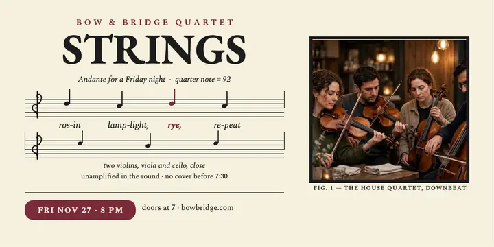 Bow and Bridge Quartet bar night post: quartet bar night post template
