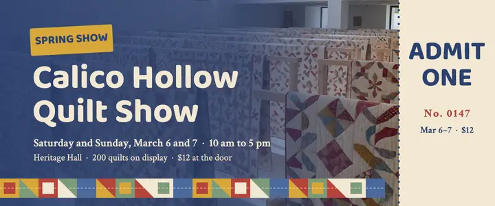 Calico Hollow quilt show ticket template
