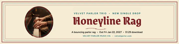 Velvet Parlor Trio single drop ragtime banner template