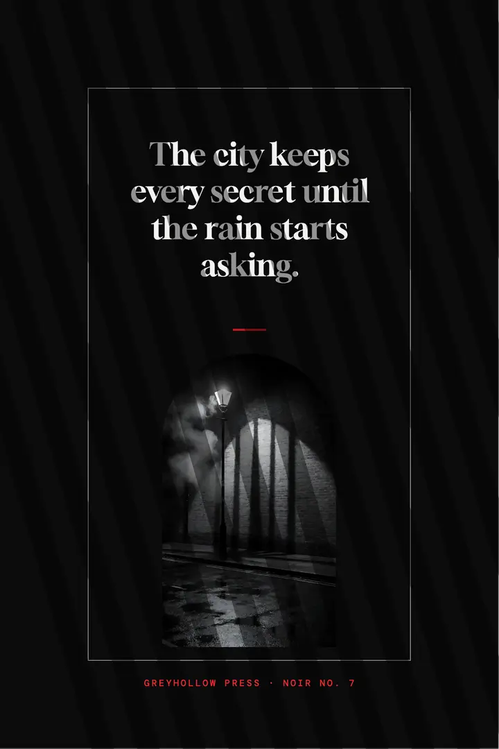 Greyhollow rain city noir quote poster template