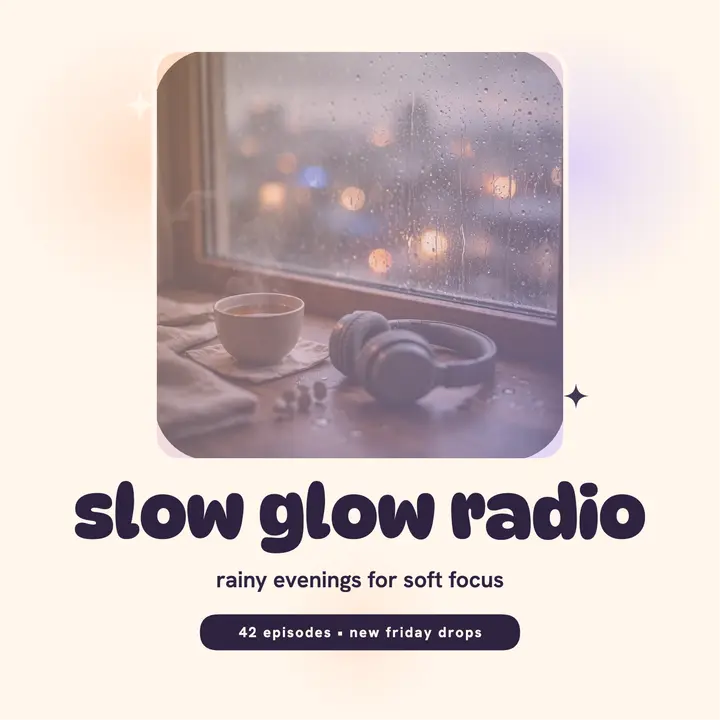 Slow Glow Radio rainy focus podcast cover template