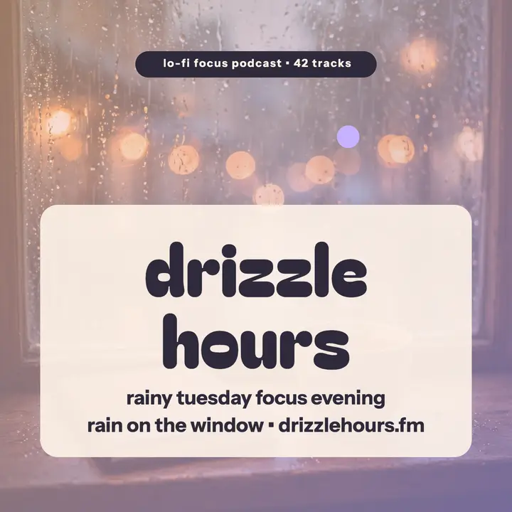 Drizzle Hours rainy focus podcast cover template