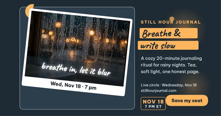 Still Hour Journal rainy night post template