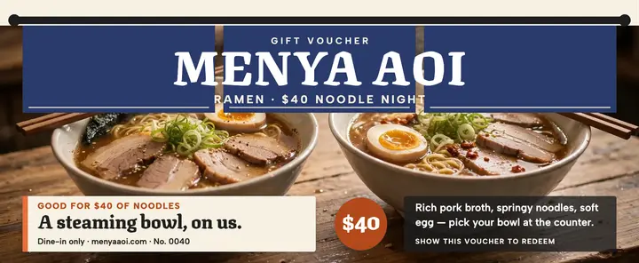 Menya Aoi $40 ramen gift voucher template