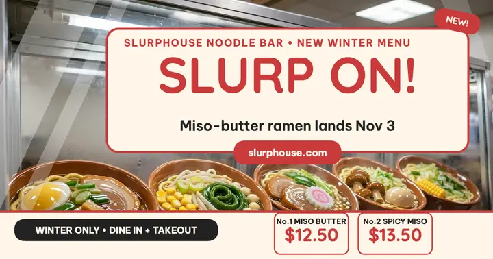 Slurphouse winter ramen launch post template