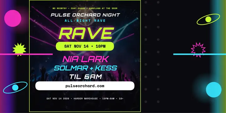 Pulse Orchard all-night rave lineup post template