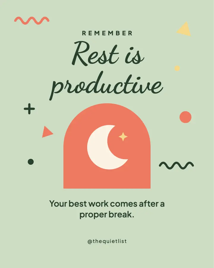 Rest is productive quote template