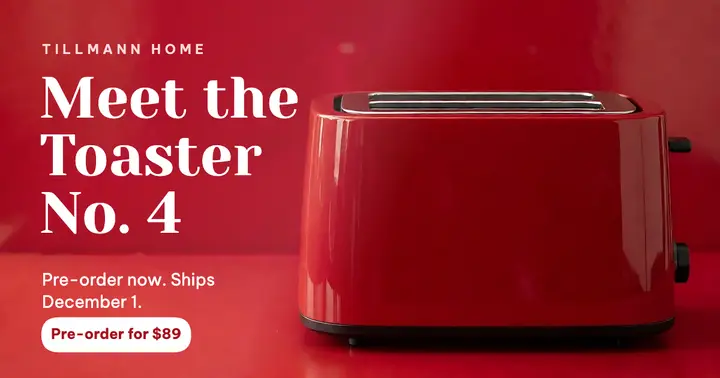 Tillmann Toaster No. 4 pre-order post, cherry gloss template