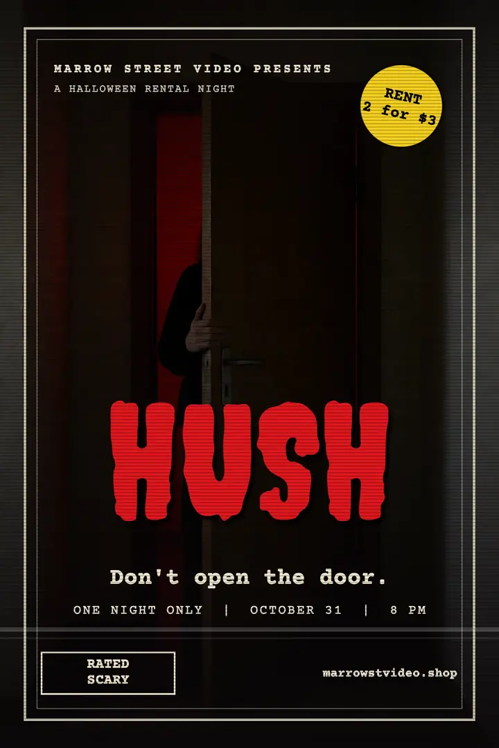 Marrow Street Video Hush rental night poster: halloween movie night poster template