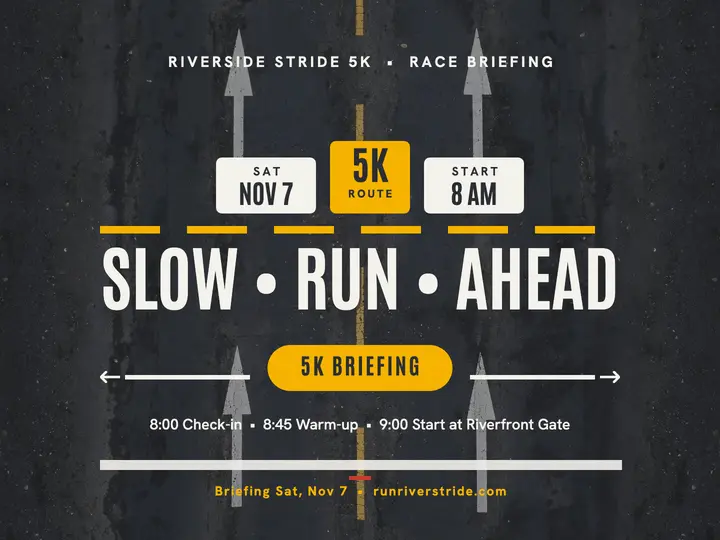 Riverside Stride 5K road briefing: 5k briefing slide template