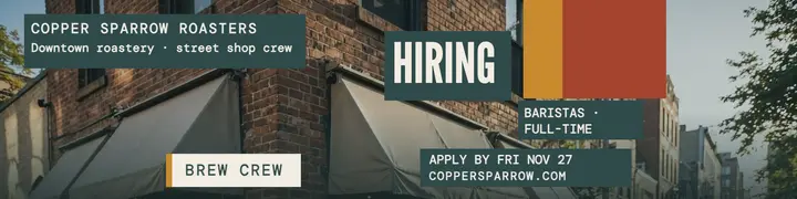 Copper Sparrow roastery hiring banner template