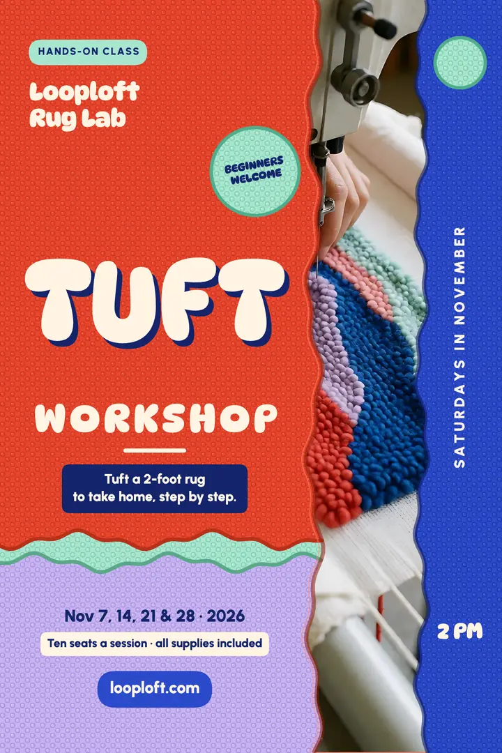 Looploft rug tufting workshop poster, tufted rug template