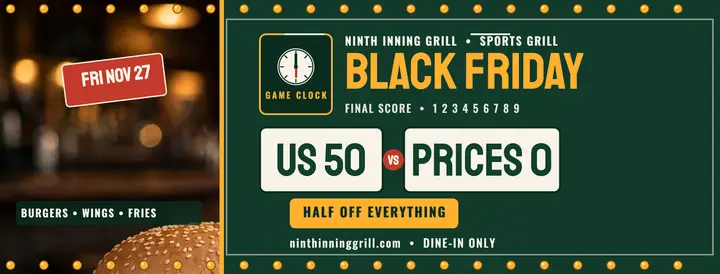 Ninth Inning Grill Black Friday scoreboard cover template