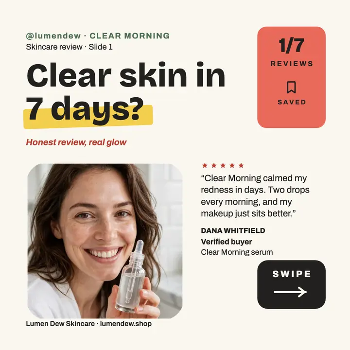Clear Morning serum review carousel: skincare review post template