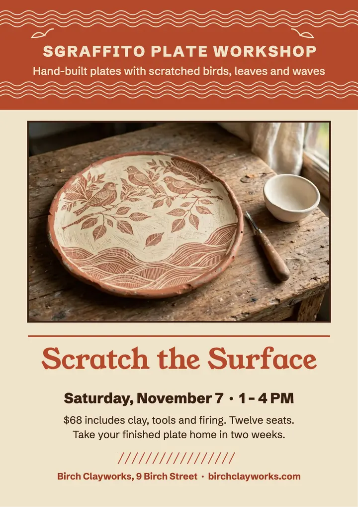 Birch Clayworks sgraffito plate workshop flyer: pottery workshop flyer template