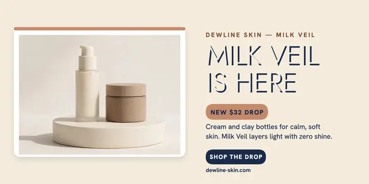 Dewline Skin Milk Veil drop post template