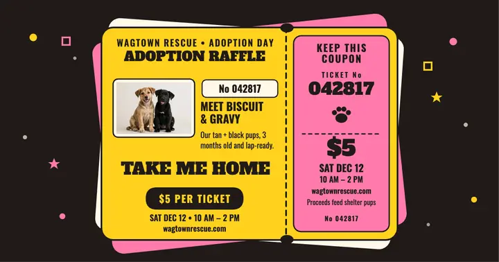 Wagtown shelter raffle ticket post template