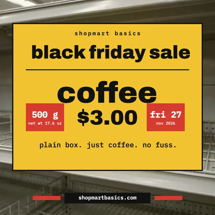 Shopmart Basics coffee Black Friday post: black friday coffee sale template