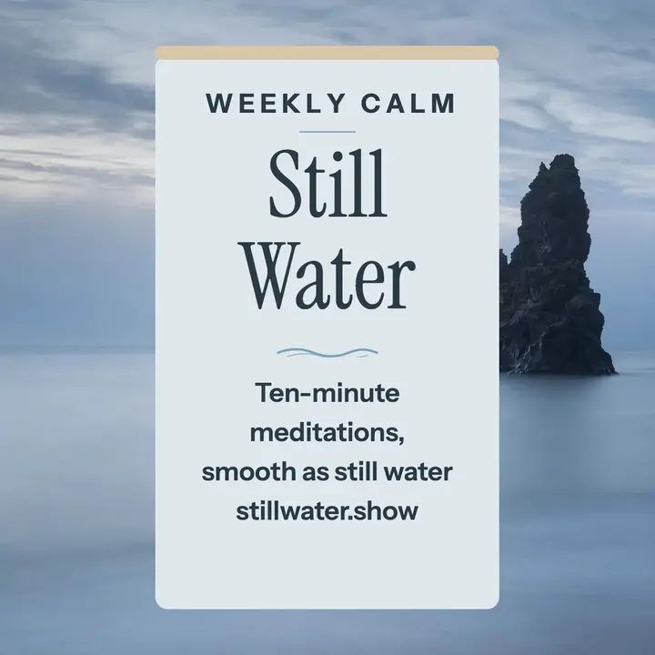 Still Water Show calm seas podcast cover: meditation podcast cover template