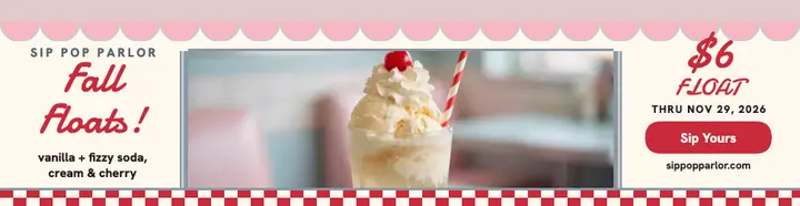 Sip Pop Parlor fall float billboard template