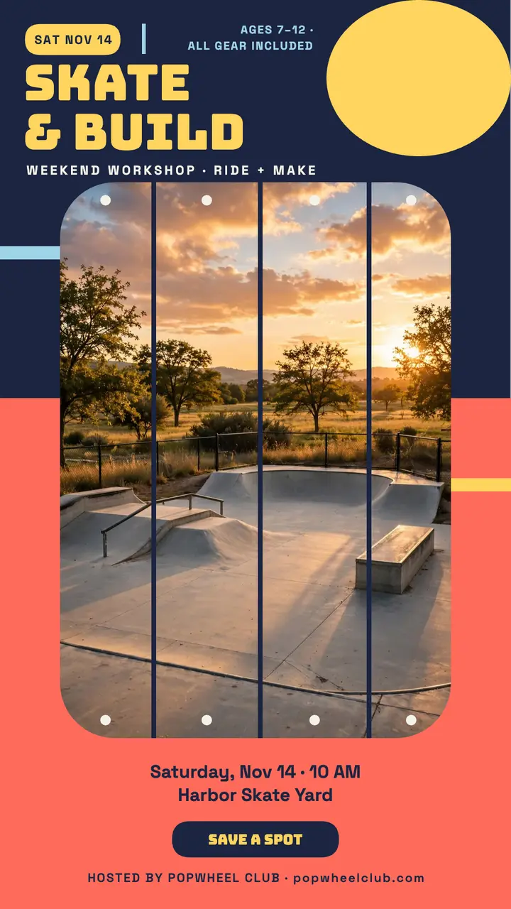Popwheel skate and build workshop story template