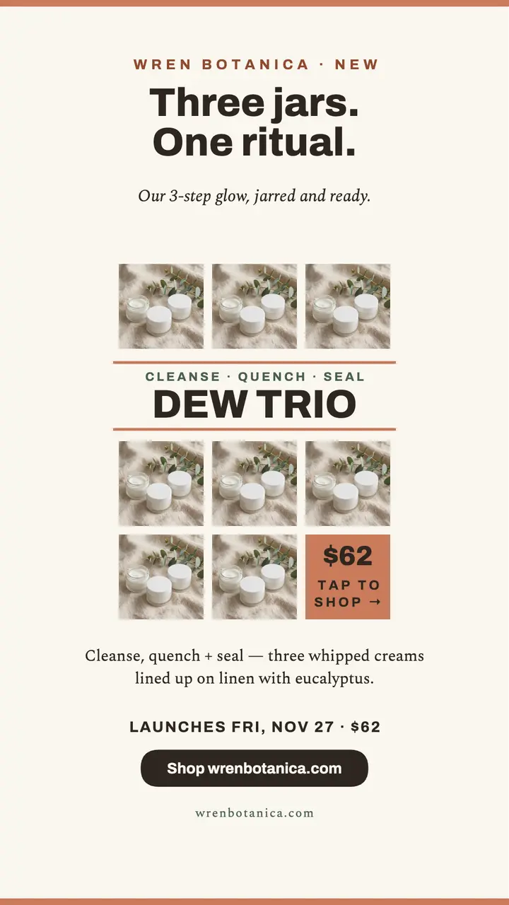 Wren Botanica Dew Trio grid reveal story template