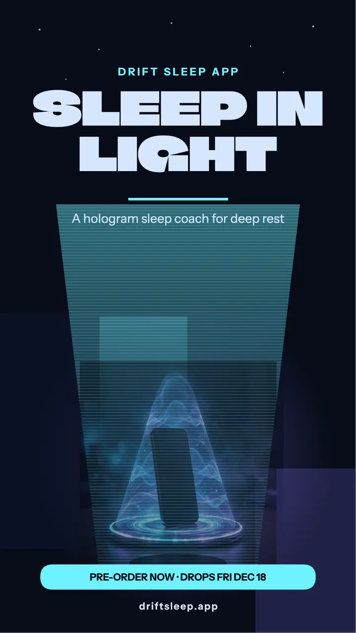 Drift sleep app hologram story template