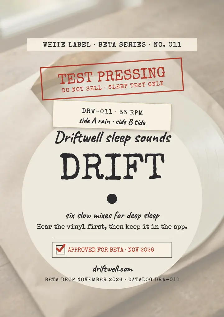 Driftwell sleep app test pressing flyer template