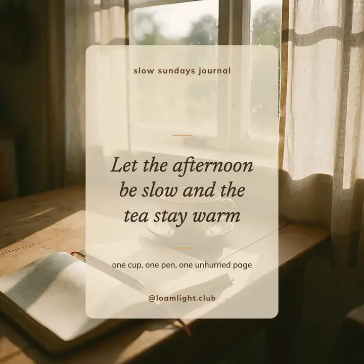 Slow afternoon tea journaling quote post template