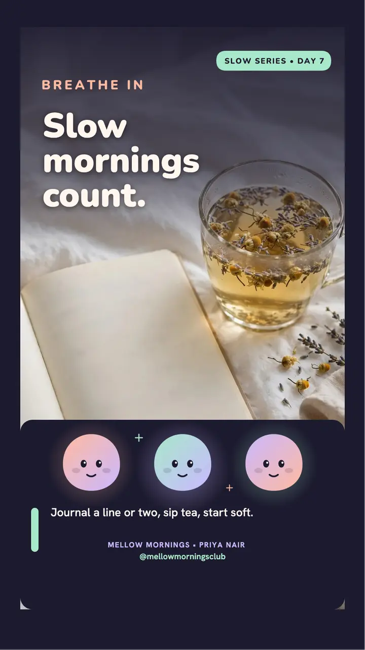 Slow mornings affirmation story template