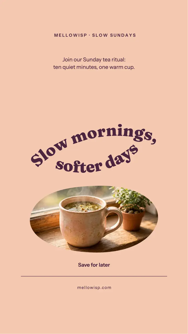 Slow mornings affirmation story, warped type template