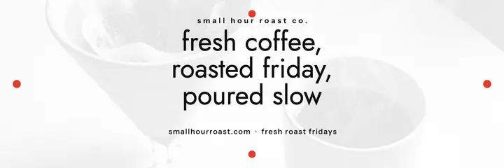 Small Hour Roast bossa header template