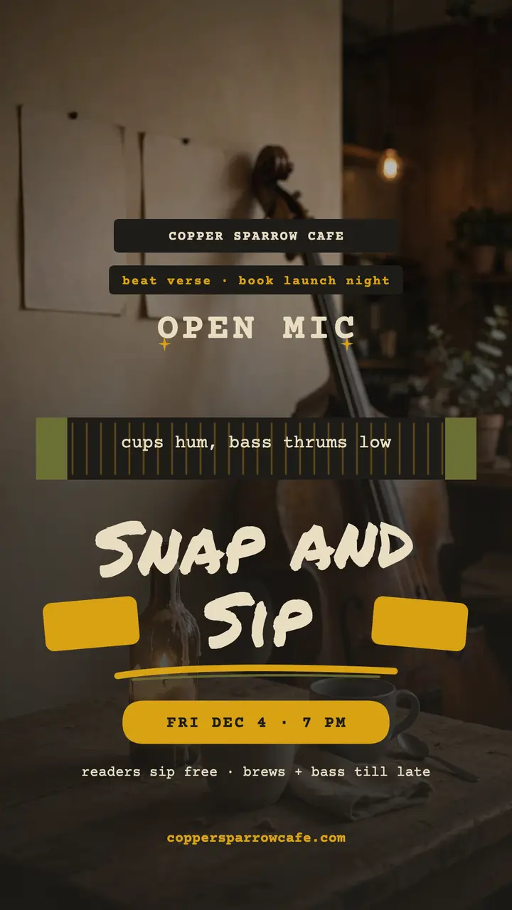 Snap and Sip open mic story, Copper Sparrow template
