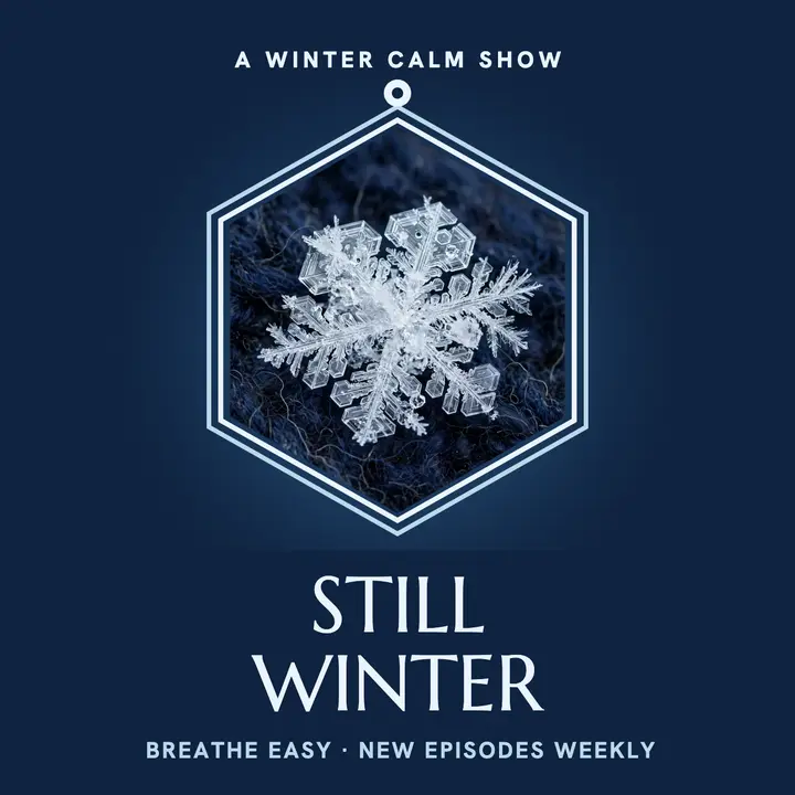Still Winter calm podcast cover: wellness podcast cover template