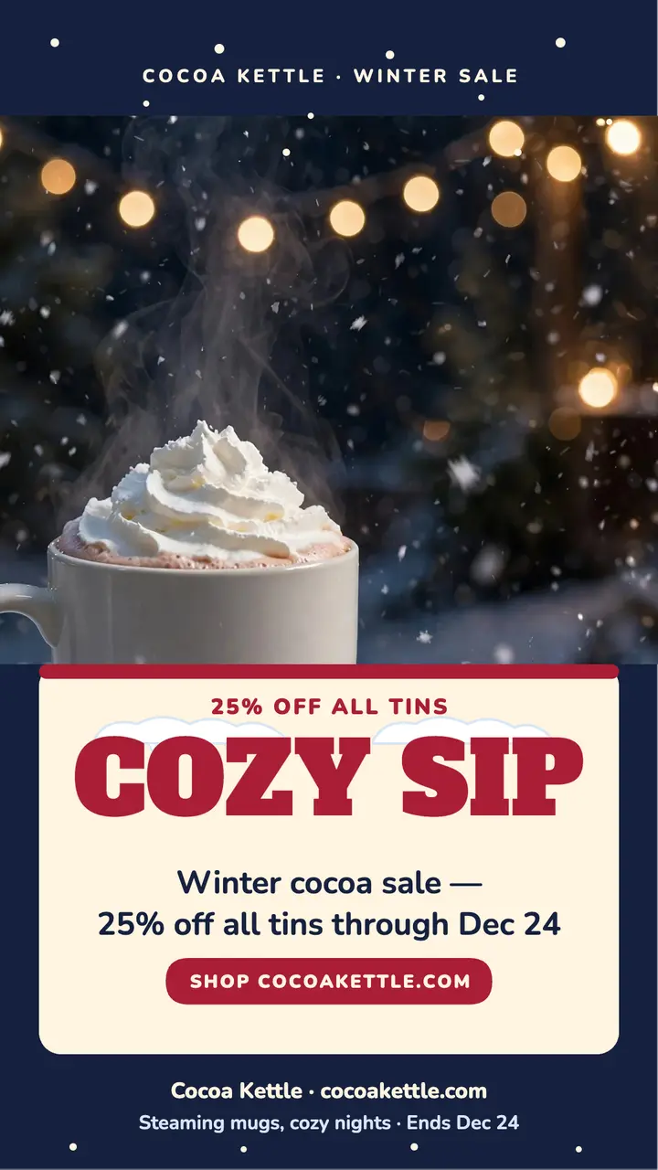 Cocoa Kettle cozy sip sale story template