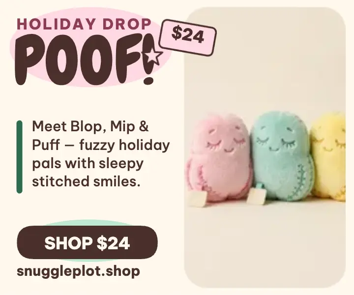 Snuggleplot plush monster holiday drop ad template
