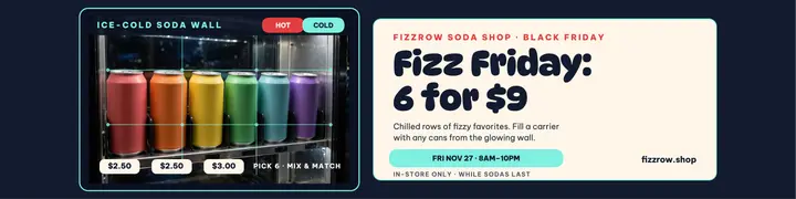 Fizzrow Black Friday soda lineup banner template