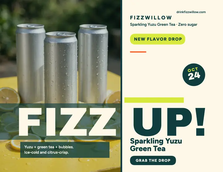 Fizzwillow sparkling tea drop flyer: sparkling tea drop flyer template