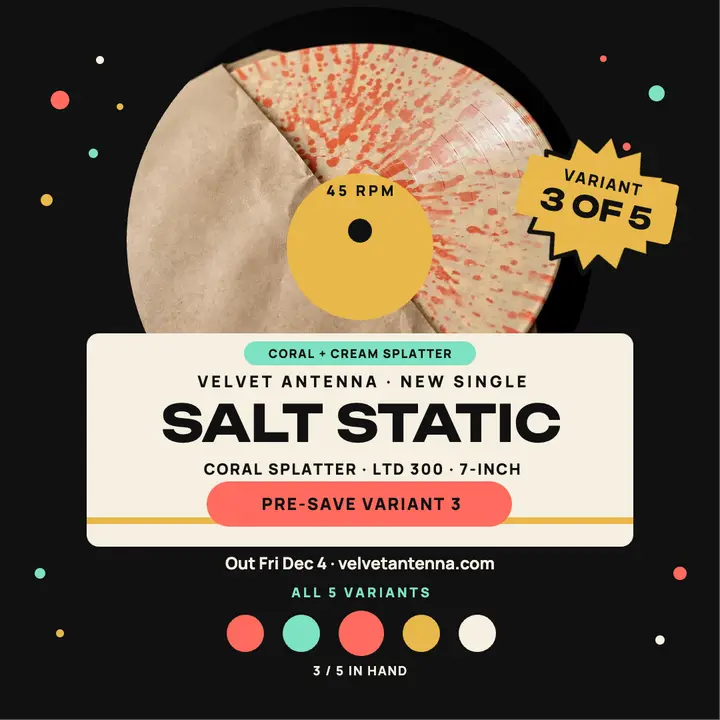 Velvet Antenna Salt Static splatter vinyl drop: splatter vinyl single drop template