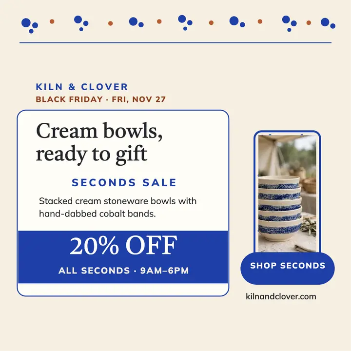Kiln and Clover seconds sale post template