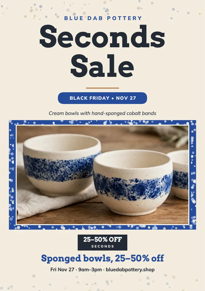 Blue Dab Pottery seconds sale flyer template