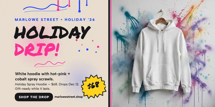Marlowe Street holiday spray hoodie drop template