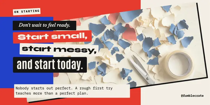 Start small, start messy quote post: motivational quote post template