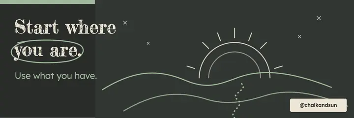 Start where you are chalk header template