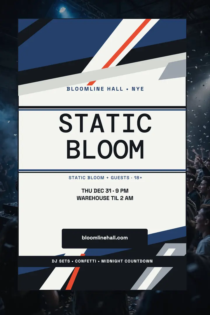 Static Bloom NYE warehouse poster: nye warehouse party poster template